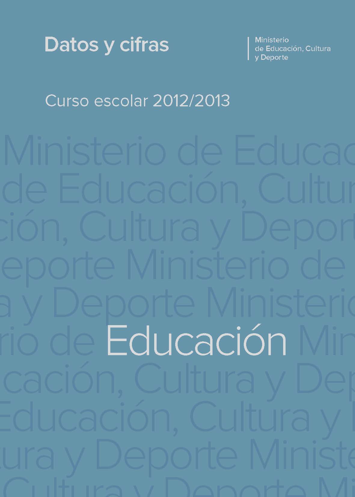DATOS Y CIFRAS DE LA EDUCACIÓN EN ESPAÑA. CURSO ESCOLAR 2013-2014